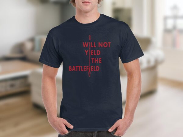 I Will Not Yield the Battlefield - Image 5