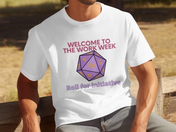 Welcome to the Work Week - Roll for Initiative - Image 2